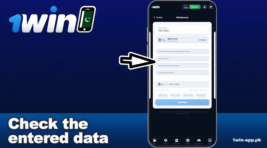 Enter your details in the 1win PK app