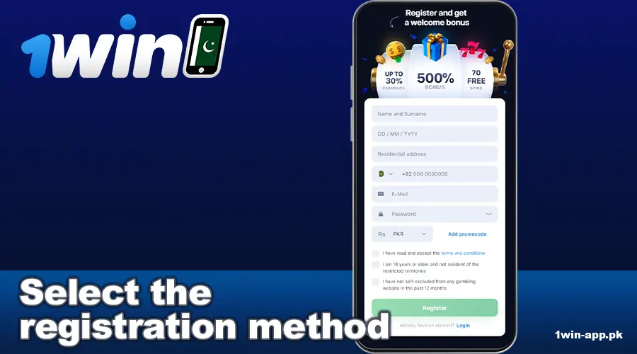 Select your registration method at 1win App PK